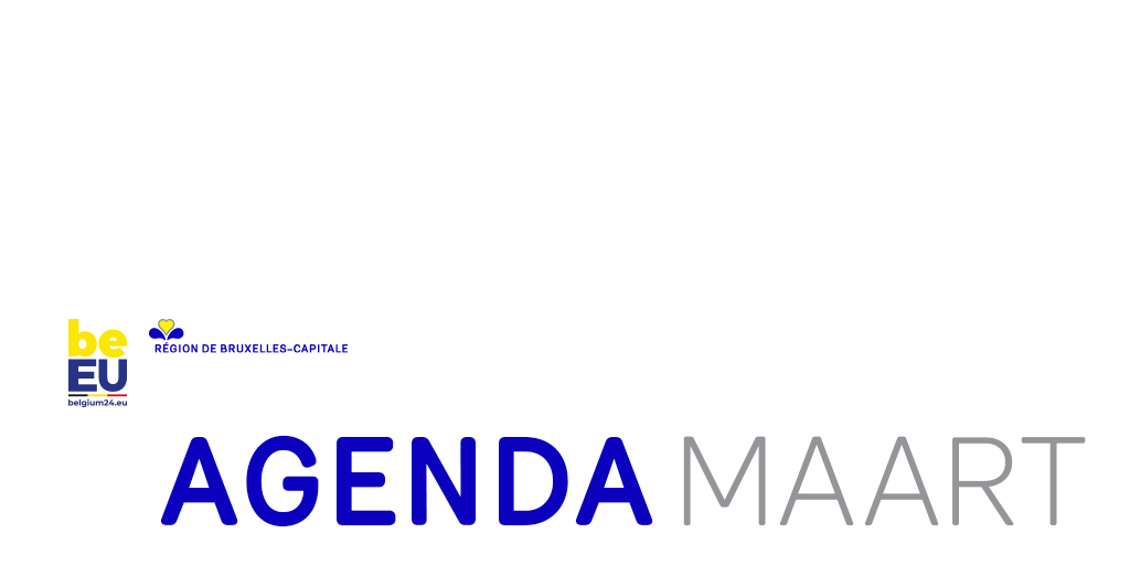 De woorden "agenda maart" staan naast de logo's van het Gewest en het voorzitterschap.
